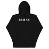 DEJA VU Hoodie