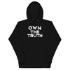 OWN THE TRUTH HOODIE