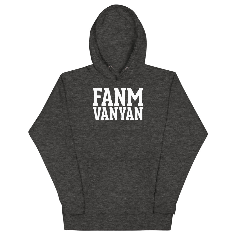 FANM VANYAN Hoodie