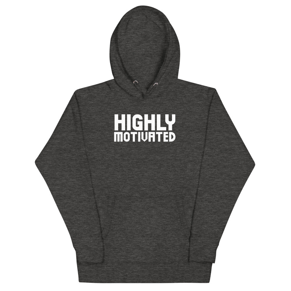 HIGHLY MOTIVATED HOODIE