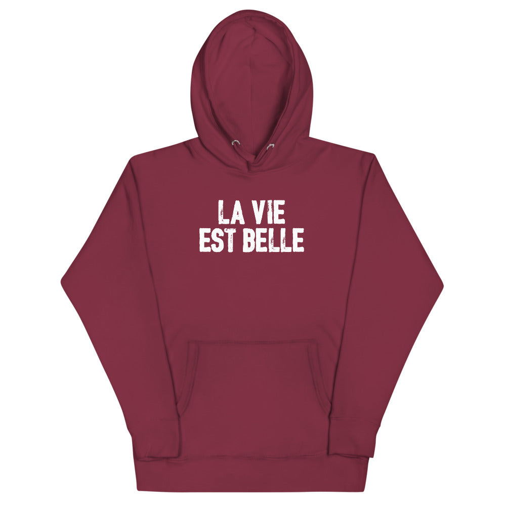 LA VIE EST BELLE HOODIE