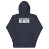 UNAPOLOGETICALLY BLACK HOODIE