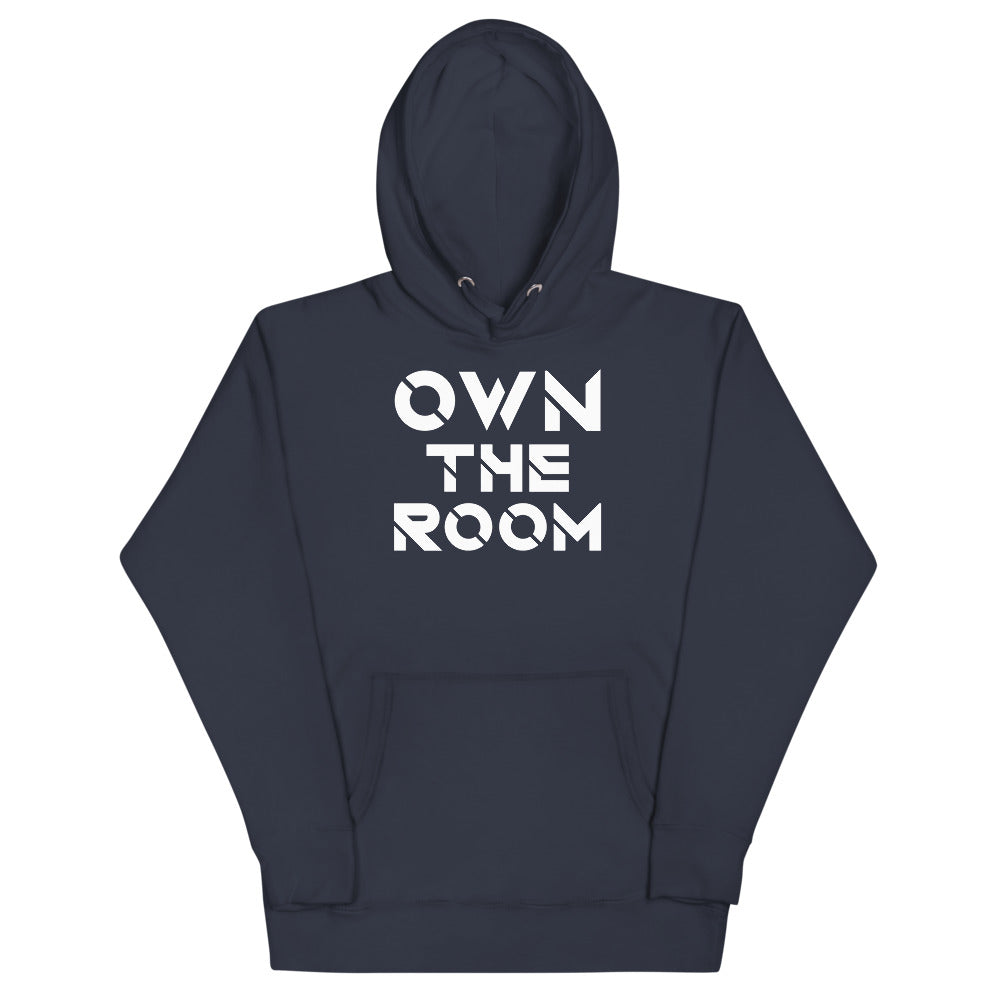 OWN THE ROOM HOODIE