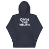 OWN THE TRUTH HOODIE