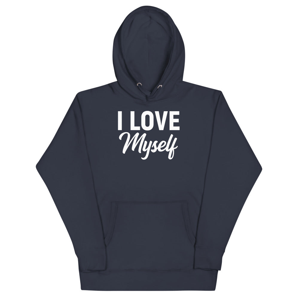 I LOVE MYSELF HOODIE