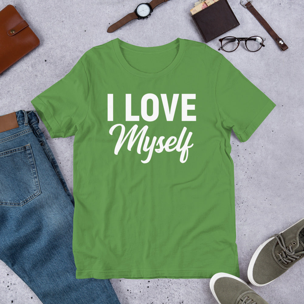 I LOVE MY SELF T-SHIRT