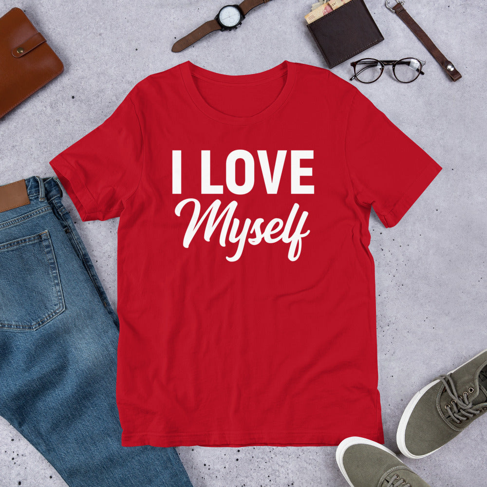 I LOVE MY SELF T-SHIRT