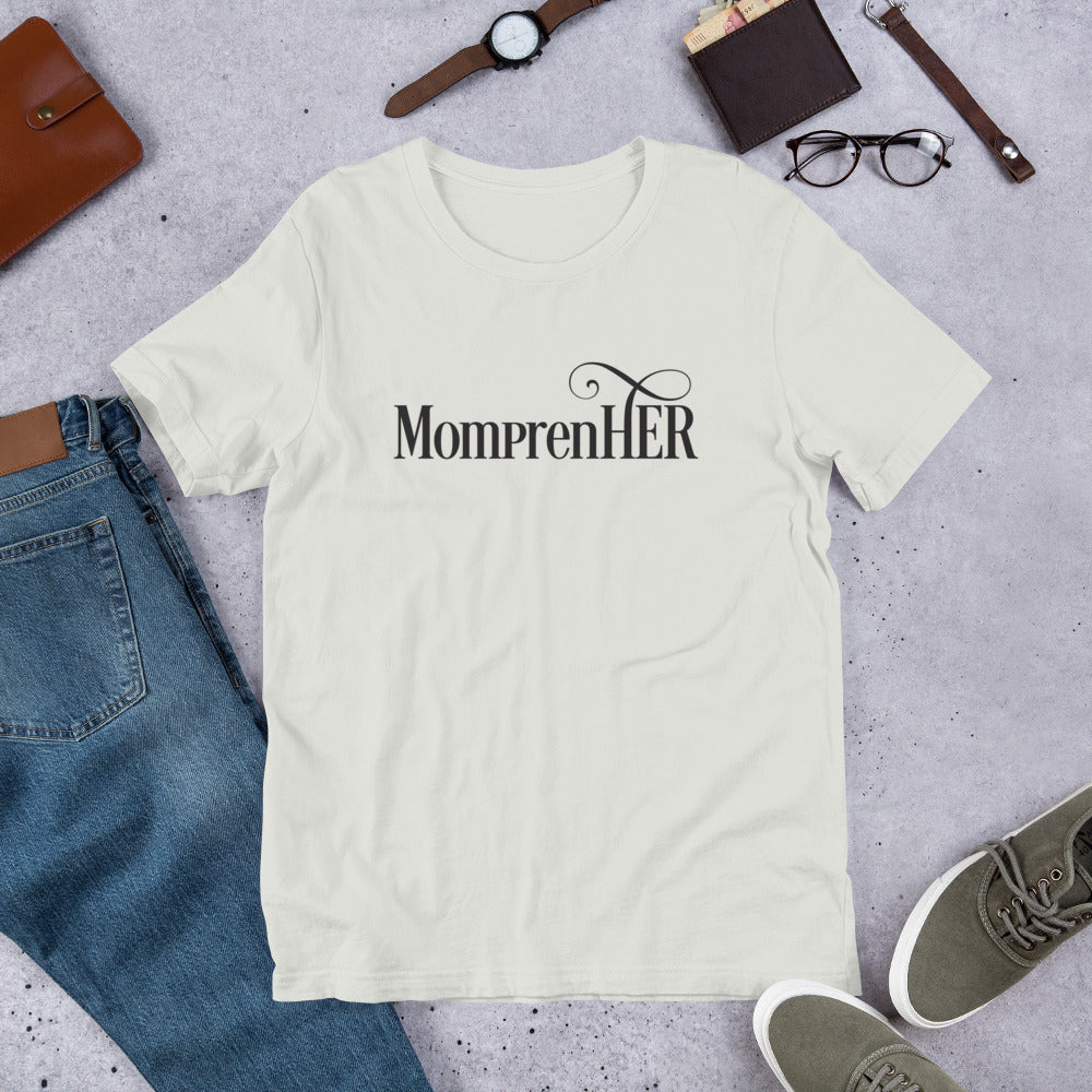 MomprenHER T-Shirt