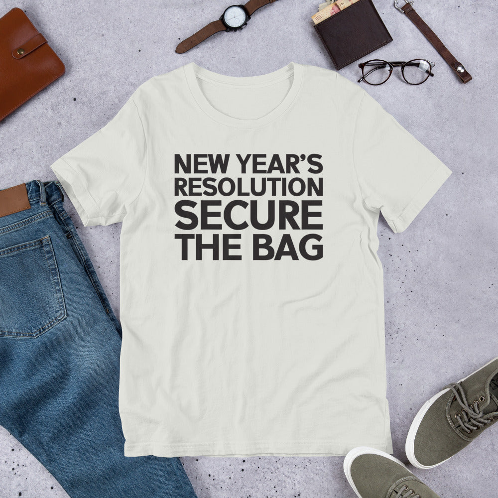 NEW YEAR'S RESOLUTION SECURE THE BAG T-Shirt