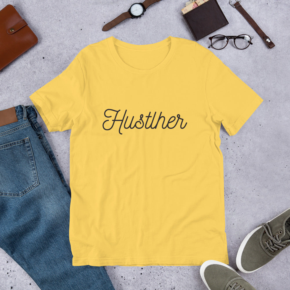 Hustlher Unisex T-Shirt