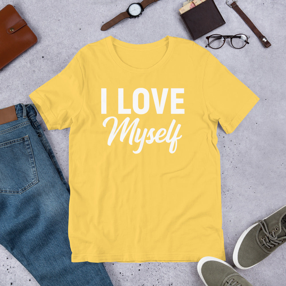 I LOVE MY SELF T-SHIRT